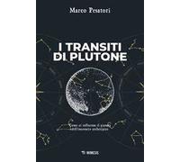 I transiti di Plutone. Il simbolo dell'inconscio archetipico