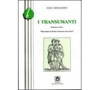 I transumanti. Raccontare la storia attraverso una storia