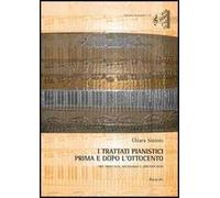 I trattati pianistici prima e dopo l'Ottocento. Tra didattica, sociologia e organologia