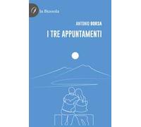 I tre appuntamenti