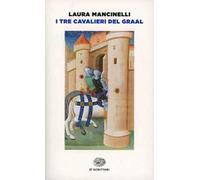 I tre cavalieri del Graal