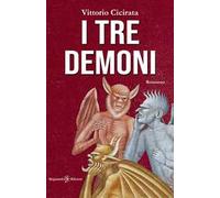 I tre demoni. Con Libro in brossura