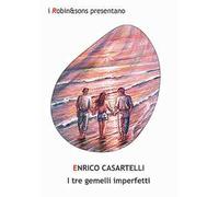 I tre gemelli imperfetti