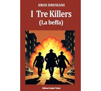 I tre killers: La beffa
