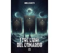 I tre libri del comando - Tassetti Enrico
