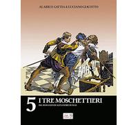 I tre moschettieri dal romanzo di Alexandre Dumas