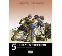 I tre moschettieri dal romanzo di Alexandre Dumas - 2022 - Edizio