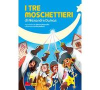 I tre moschettieri di Alexandre Dumas