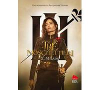 I tre moschettieri. Milady. Nuova ediz.. Vol. 2