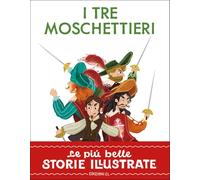 I tre moschettieri. Stampatello maiuscolo. Ediz. a colori