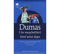 I tre moschettieri-Vent'anni dopo. Ediz. integrale