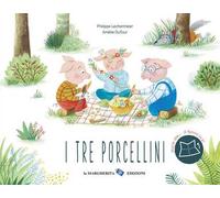I tre porcellini. Ediz. a colori