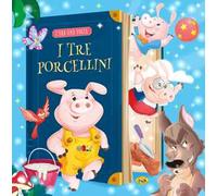 I tre porcellini. Ediz. a colori