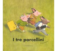 Libri Silvia Marelli / Ilaria Maurri - I Tre Porcellini. Ediz. A Colori
