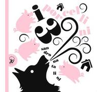 I tre porcellini. Ediz. illustrata