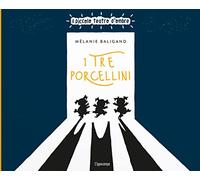 I tre porcellini. Ediz. illustrata