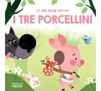 I tre porcellini. Fiabe pop-up. Ediz. a colori