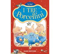 I tre porcellini. Prime storie da leggere. Ediz. a colori