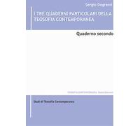 I tre quaderni particolari della teosofia contemporanea. Vol. 2