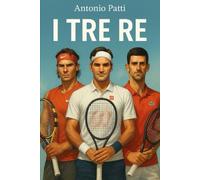 I tre re del tennis