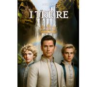 I Tre Re (Italian Edition)