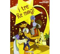 Tre Re Magi - David Conati e Giuliano Crivellente - 2008