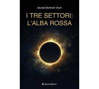 I tre settori: l'alba rossa