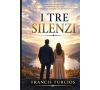 I TRE SILENZI: Quando Dio sembra tacere, quando impari a tacere e quando non riesci a vedere ciò che Dio sta facendo