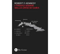 I tredici giorni della crisi di Cuba