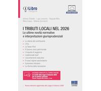 I tributi locali nel 2026. Le ultime novità normative e interpretazioni giurisprudenziali