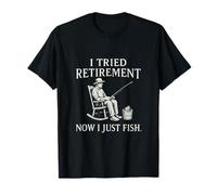 I Tried Retirement Now Just Fish Sedia a dondolo Maglietta
