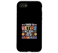 I Tried To Retire But Now I Work For My Grandkids - Custodia per iPhone SE (2020) / 7/8