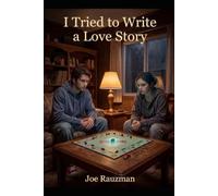 I Tried to Write a Love Story