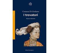I trovatori. Nuova ediz.