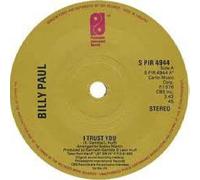 I Trust You - Billy Paul 7" 45