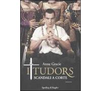I Tudors. Scandali a corte