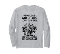 I Tuoi antenati assomigliano a Questo Probabilmente Sei Un immigrato Maglia a Manica