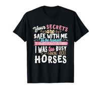I tuoi segreti sono al sicuro con me Horse Rider Maglietta