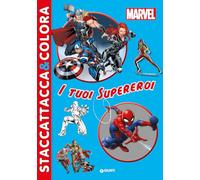 I tuoi supereroi. Marvel. Con adesivi. Ediz. a colori
