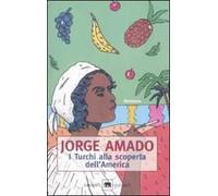 I turchi alla scoperta dell'America. Novelletta