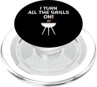 I turn all the grills on - Divertente scherzo sulla griglia al barbecue per papà PopSockets PopGrip per MagSafe