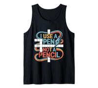 I Use A Pen Not A Pencil Fiducia di parole crociate --- Canotta