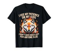 I Use Patience On My Kids Not Much Left Elsewhere Maglietta