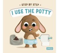 I use the potty. Step by step. Ediz. a colori