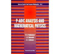 I V Volovich P-adic Analysis And Mathematical Physics (Copertina rigida)
