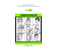 I vagabondi del tennis 2019 di Alessandro Perrone, 2019, Youcanprint