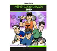 I vagabondi del tennis 2020 di Alessandro Perrone, 2020, Youcanprint