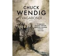 I vagabondi - Wendig Chuck