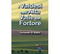 I Valdesi nell'Alta Valle del Fortore