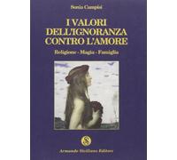 I valori dell'ignoranza contro l'amore